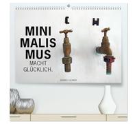 Minimalismus macht glücklich (hochwertiger Premium Wandkalender 2026 DIN A2 quer), Kunstdruck in Hochglanz: Ein minimalistischer Lebensstil führt zu mehr Leichtigkeit und Glück im Leben.
