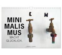 Minimalismus macht glücklich (Wandkalender 2026 DIN A4 quer), CALVENDO Monatskalender: Ein minimalistischer Lebensstil führt zu mehr Leichtigkeit und Glück im Leben.