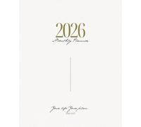 MINIMALIST A-MONTH-IN-A-GLANCE 2026-2027 DATED MONTHLY PLANNER | YOUR LIFE. YOUR PLAN. FOR MEN AND WOMEN: Simple and Basic 1 full year calendar ... spaces for goals, schedules, and appointments