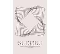 Minimalist and Aesthetic Sudoku: Easy, Medium and Hard Puzzles - 50 Puzzles and Solutions - 1 Puzzle Per Page - Brain Games for Stress Relief and Relaxation - Analog Hobby - 5 x 8 Inches