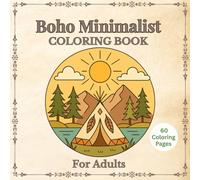 Minimalist Boho Coloring Book, 60 Relaxing and Spiritual Designs to Color, Reflect, and Reconnect