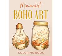 Minimalist Boho Landscape Coloring Book -Ausmalbuch Wüstenlandschaften mit Bergen, Kakteen und Naturmotiven zum Entspannen: Relaxing Desert Scenes, ... for Stress Relief, Mindfulness and Relaxation