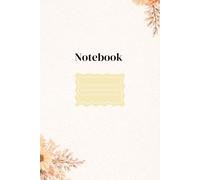 Minimalist Botanical Lined Notebook: A Quiet, Text-Free Writing Companion for Journaling, Notes & Mindful Living