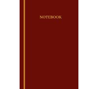 Minimalist Burgundy and Gold Notebook: Elegant Lined Journal for Writing, Professional Notes and Creative Ideas - Sleek Maroon Matte Cover (6 x 9, 120 Pages)