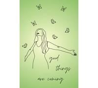Minimalist Butterfly Designed Notebook, Good Things Are Coming, 120 pages, 6x9, Journal For Women