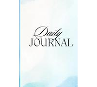 Minimalist Daily Journal - 120 Lined Pages for Writing, Reflection, and Note-Taking | Soft Matte Cover, 6x9 Inch: A Simple & Elegant Writing Notebook ... Gratitude, Mental Clarity, and Daily Thoughts