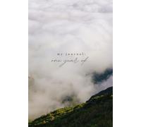 Minimalist daily journal: One year of ...: a space for creativity, gratitude, or anything else (misty mountains cover)
