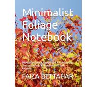 Minimalist Foliage Notebook: Slim 50-Page Journal, College Ruled, 6 x 9 Inch Pocket Size Lined Notepad for Quick Notes and Daily Reminders