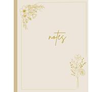 Minimalist Gold Flower Notebook: Elegant Lined Journal with Pastel Earth Tone Floral Cover | Aesthetic Writing Journal for Students | 110 Pages | 7.5" ... gold floral design, perfect for school