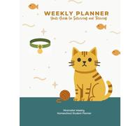 Minimalist Homeschool Weekly Planner - Cat Edition: A 12-Month Undated Planner for Teens with ADHD, Neurodivergent & Visual Learners: Undated Layouts ... for Homeschool & High School Students