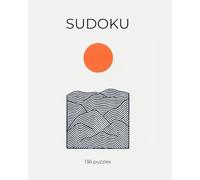 Minimalist Japanese Sudoku Puzzle Book: 136 Classic Sudoku Puzzles with Solutions in a Clean, Elegant Japanese-Inspired Graphic Design | Large Print 8 x 10 in | Sun