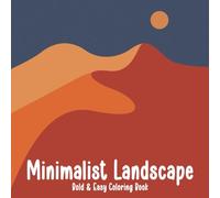 Minimalist Landscape Bold & Easy Coloring Book: Simple Boho Coloring Pages with Aesthetic Scenery Illustrations for Kids, Adults Relaxation & Creative Expression