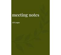 Minimalist Meeting Notebook - A5 lined notes for presentations, meetings - 100 pages: Take notes on a simple and easy-to-use meeting notebook with sections for agenda and action items