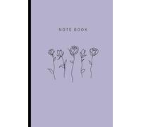 Minimalist Rose: Lavender Grey Fine Line Art Notebook: 100 Lined Pages, 6x9 inch, Aesthetic Muted Purple Floral Journal for Writing and Daily Notes, ... Stationery (Fine Line Art Collection)