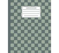 Minimalist Sage Green Checkerboard Composition Book: Retro Rounded Square Grid Journal: Cute Earthy Tone Aesthetic Notebook for Teen Girls, College ... | 120 College Ruled Pages, 7.5 x 9.25 in