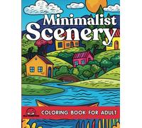 Minimalist Scenery Coloring Book :: Aesthetic Designs Simple Vintage Style Beautiful Line Art for Adult Women Provides Relaxation and Stress Relief, A ... for Mindfulness and Calming Coloring Pages