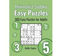 Minimalist Sudoku Easy Puzzles: 300 Easy Puzzles for Adults