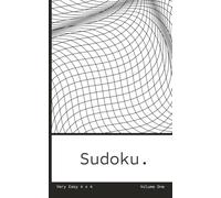 Minimalist Very Easy 4 x 4 Sudoku Volume One: 204 Logic Puzzles for Focus and Calm | Two Puzzles per Page | 5 x 8 in Travel Size | for Adults and Beginners | Complete Instructions and Solutions