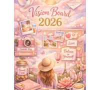 Minimalist Vision Board 2026: A Gentle Space to Dream, Grow and Become