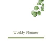 Minimalist Weekly Planner - 52 Undated Weeks of Goals, Habits & Gratitude: A Simple, Inspirational Weekly Organizer with Habit Tracker, Affirmations & Space for Notes and Self-Reflection