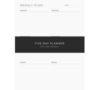 Minimalist Work Week Planner: A Monday Through Friday Planning Book with Space for Tasks, Priorities and Notes, 122 Pages, 8.5 x 11 In