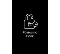 Minimalistic Password Organizer - 6x9 Logbook for Passwords - 77+ Pages, Discreet & Durable Design: For Internet Passwords, Website Logins & Account Details - Anonymous, Offline & Secure