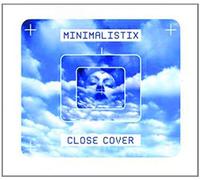 Minimalistix - Close Cover [Import]