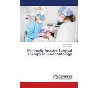 Minimally Invasive Surgical Therapy in Periodontology