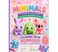 MINIMALS: Cute Animal Coloring Book for Kids & Adults | Livre de Coloriage d'Animaux Mignons: Cute Animals with Bold & Easy Designs for Relaxation, ... aux Traits Épais et Faciles à Colorier