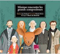Minime Rencontre les Grands Compositeurs