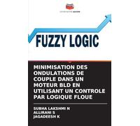 MINIMISATION DES ONDULATIONS DE COUPLE DANS UN MOTEUR BLD EN UTILISANT UN CONTROLE PAR LOGIQUE FLOUE