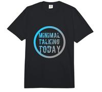Mínimo Hablar Hoy Divertido para Las Personas Citas Divertidas Hablando Comfort Colors Adult Heavyweight T-Shirt