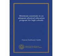 Minimum essentials in an adequate physical education program for high schools