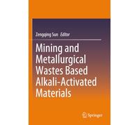 Mining and Metallurgical Wastes Based Alkali-Activated Materials