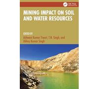 Mining Impact on Soil and Water Resources