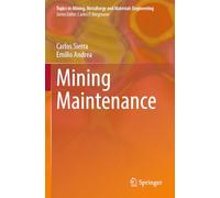 Mining Maintenance (Topics in Mining, Metallurgy and Materials Engineering)