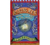 Mining Men