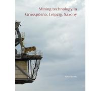 Mining technology in Grosspösna, Leipzig, Saxony (The lost place library. Galerie für Kulturkommunikation - Die lost place Bibliothek. Galerie für Kulturkommunikation)