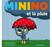 Minino et la pluie | Xavier Salomó, Meritxell Martí