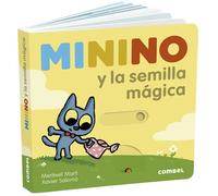Minino y la semilla mágica | Meritxell Martí, Xavier Salomó