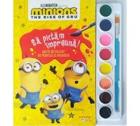 Minions. The rise of Gru. Sa pictam impreuna! Carte de colorat cu pensula si acuarele, Editie in limba romana