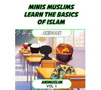 Minis muslims earns the basics of islam: Anibook