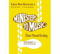 Edna Mae Burnam – Ministeps To Music Fase 1: Posición de las manos (Curso de piano)
