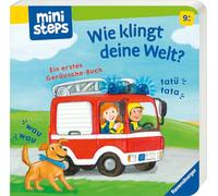 ministeps: Wie klingt deine Welt?: Ein erstes Geräusche-Buch. Ab 9 Monaten