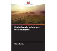 Ministère de soins aux missionnaires