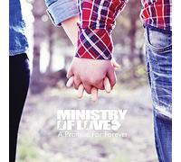 Ministry Of Love - A Promise For Ever