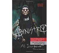 Ministry: The Lost Gospels According to Al Jourgensen