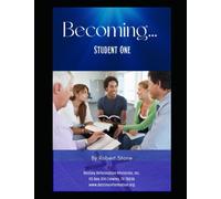 Ministry Training STUDENT ONE: First Steps Toward Developing Your Ministry (Ministry Training for Church Leaders)