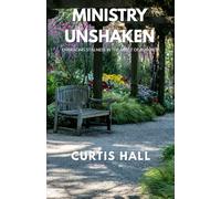 Ministry Unshaken: Embracing Stillness in the Midst of Busyness