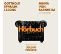 Minna Von Barnhelm. Ein Lustspiel. (audiolibro)